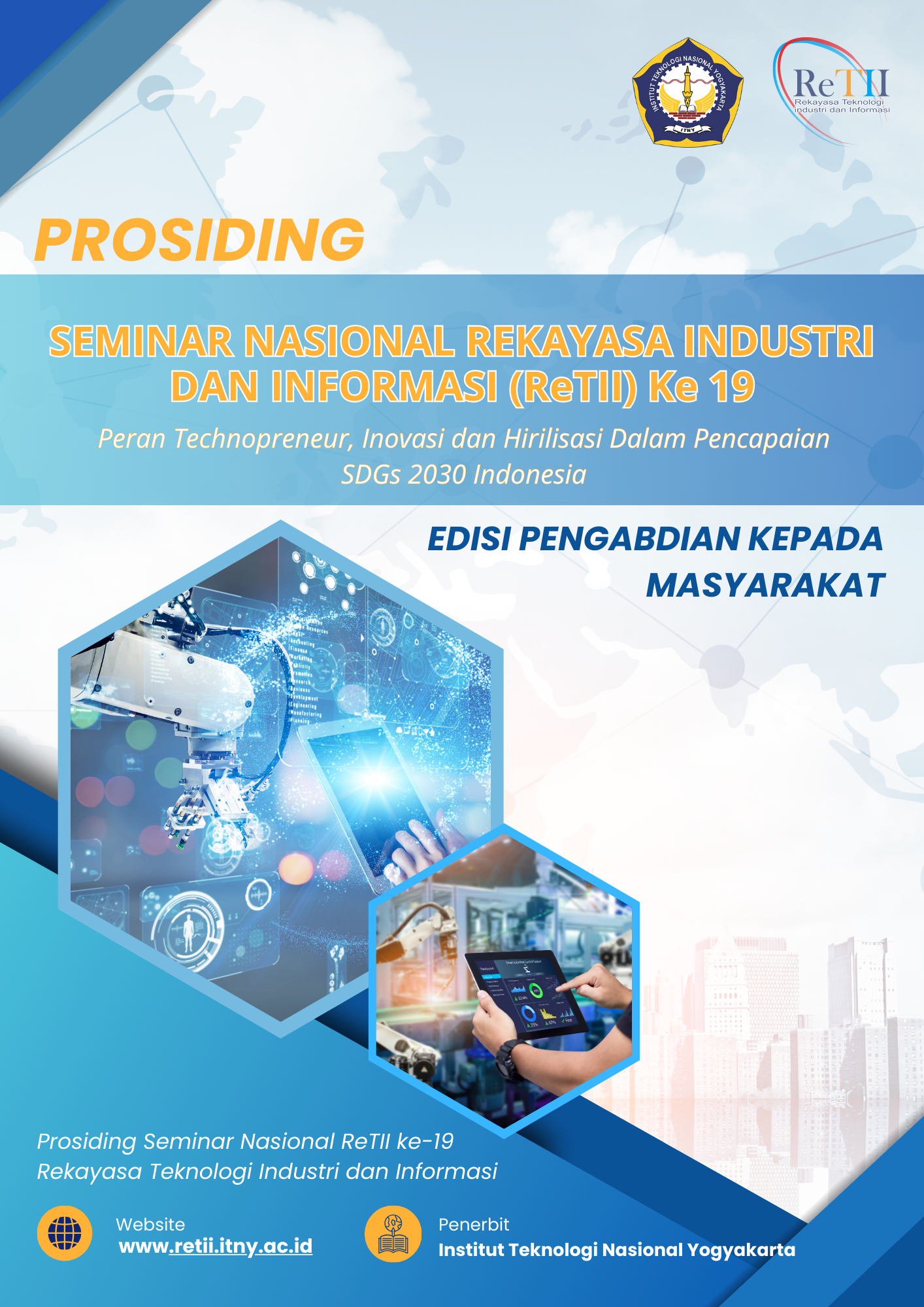 					View 2024: Prosiding Seminar Nasional ReTII ke-19 (Edisi Pengabdian Kepada Masyarakat)
				