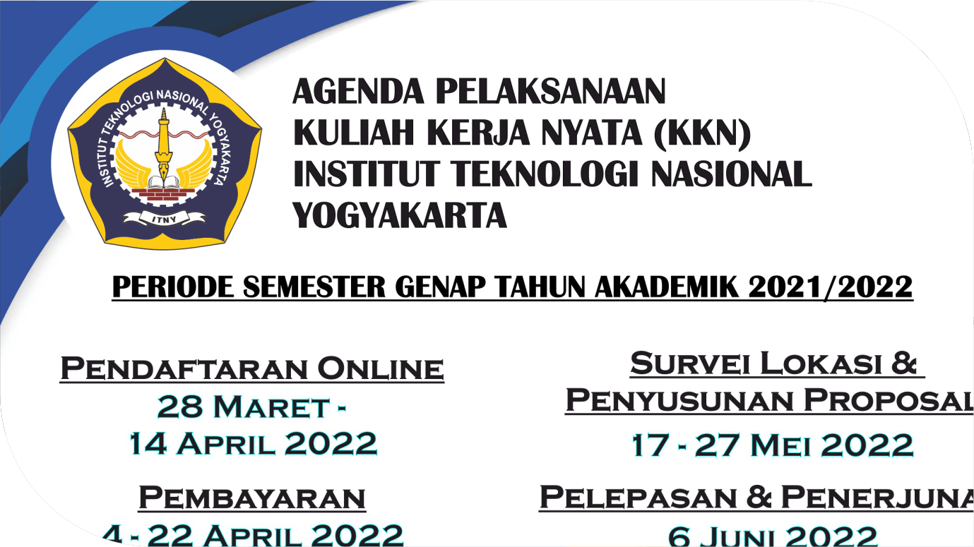 Agenda Pelaksanaan Kuliah Kerja Nyata (KKN) Institut Teknologi Nasional Yogyakarta Periode Semester Genap TA 2021/2022